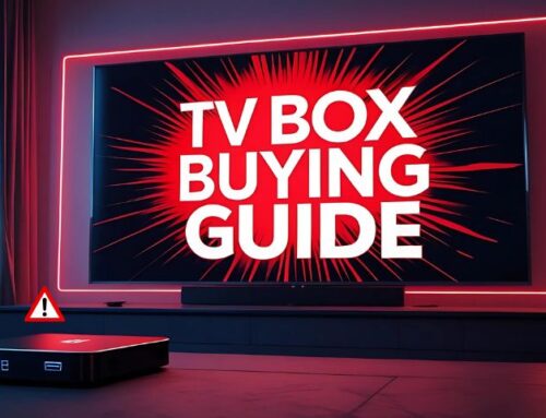 TV Box Buying Guide 2025: 7 Mistakes to Avoid Before You Buy