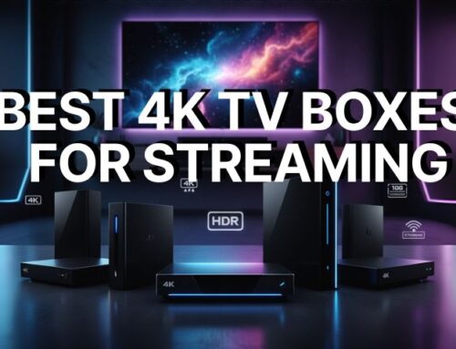 5 Best 4K TV Boxes 2025: Don’t You Dare Buy One Before Reading This