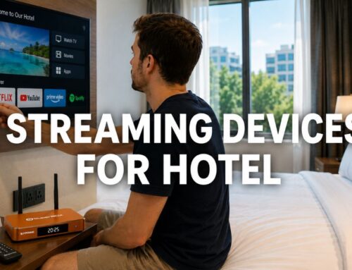 Streaming Device for Hotels That Actually Works