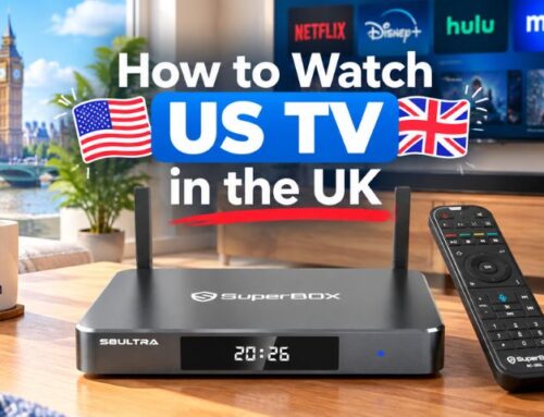 How to Watch US TV in the UK: The Complete Easy Guide
